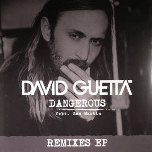 SAM  DAVID / MARTIN GUETTA - DANGEROUS REMIXES EP