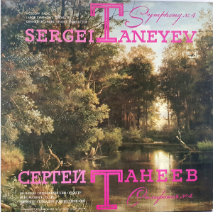 Sergey Ivanovich Taneyev - Symphony No. 4