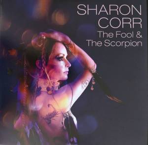 SHARON CORR - THE FOOL AND THE SCORPION