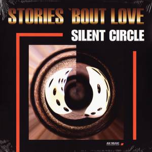 Silent Circle - Stories Bout Love