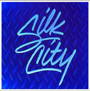 SILK CITY - SILK CITY EP