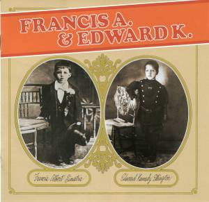 Sinatra, Frank - Francis A. & Edward K.
