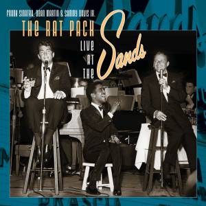 Sinatra, Frank - The Rat Pack - Live At The Sands