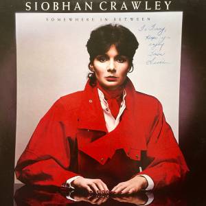 Siobhan Crawley - Somewhere In Between