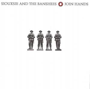 Siouxsie And The Banshees - Join Hands