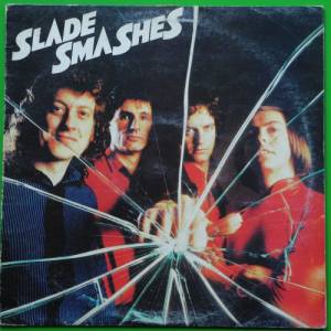 Slade - Smashes