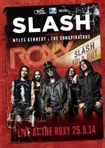 Slash, Myles Kennedy And The Conspirators - Live At The Roxy 25.09.14