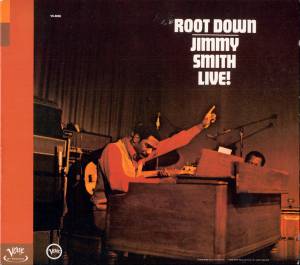 Smith, Jimmy - Root Down