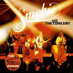 SMOKIE - THE CONCERT (LIVE FROM ESSEN 1978)