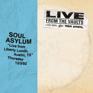 SOUL ASYLUM - LIVE FROM LIBERTY LUNCH, AUSTIN, TX