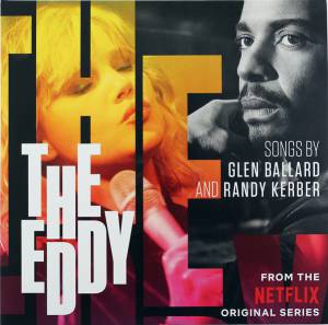 SOUNDTRACK FROM THE NETFLIX ORIGINAL SERIES - THE EDDY