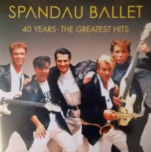 SPANDAU BALLET - 40 YEARS  THE GREATEST HITS