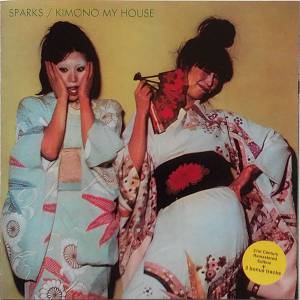Sparks - Kimono My House