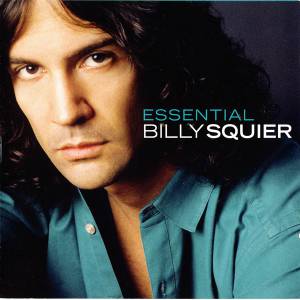 Squier, Billy - The Essential
