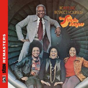 Staple Singers, The - Be Altitude: Respect Yourself