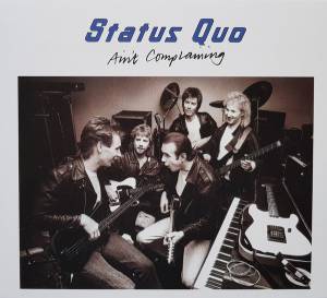 Status Quo - Ain't Complaining (deluxe)