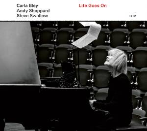 STEVE SWALLOW CARLA BLEY WITH ANDY SHEPPARD - LIFE GOES ON