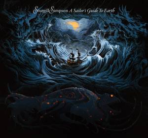 STURGILL SIMPSON - A SAILOR'S GUIDE TO EARTH