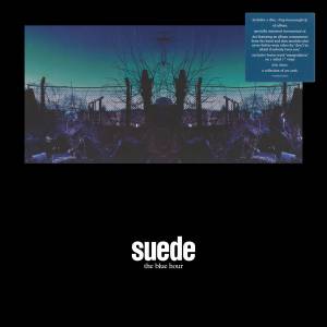 SUEDE - THE BLUE HOUR