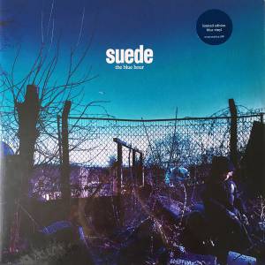 SUEDE - THE BLUE HOUR