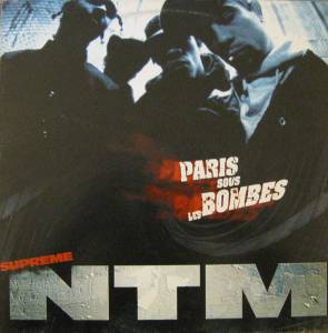 SUPREME NTM - PARIS SOUS LES BOMBES