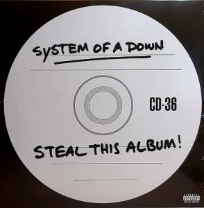 SYSTEM OF A DOWN - STEAL THIS ALBUM!