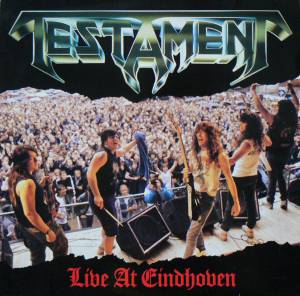Testament  - Live At Eindhoven