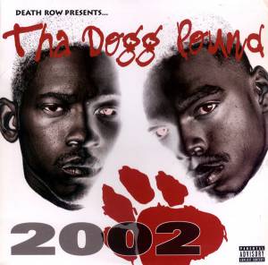 Tha Dogg Pound - 2002