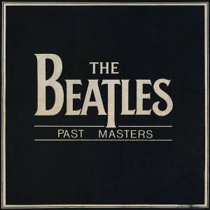 The Beatles - Past Masters: Volume One