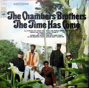 THE CHAMBER BROTHERS - THE TIME HAS COME