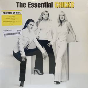 THE CHICKS - THE ESSENTIAL