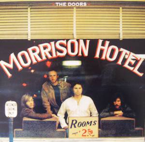 THE DOORS - MORRISON HOTEL (STEREO)