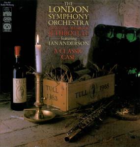 The London Symphony Orchestra - The London Symphony Orchestra Plays The Music Of Jethro Tull Featuring Ian Anderson (A Classic Case)