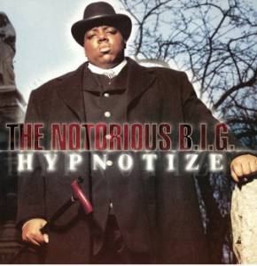 THE NOTORIOUS B.I.G. - HYPNOTIZE (20TH ANNIVERSARY)