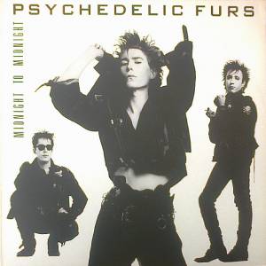 The Psychedelic Furs - Midnight To Midnight