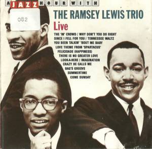 The Ramsey Lewis Trio - Live