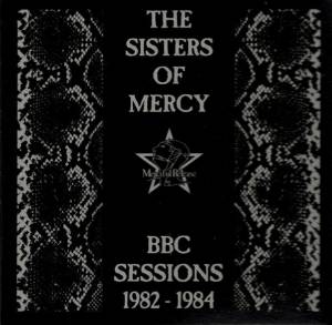 THE SISTERS OF MERCY - BBC SESSIONS 1982-1984
