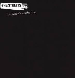 THE STREETS - REMIXES & B SIDES TOO