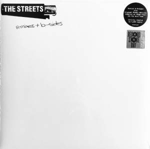 THE STREETS - REMIXES & B-SIDES