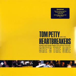 THE  TOM / HEARTBREAKERS PETTY - SONGS AND MUSIC FROM THE MOTION PICTURE SHE'S THE ONE