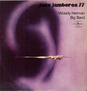 The Woody Herman Big Band - Jazz Jamboree 77 Vol. 2
