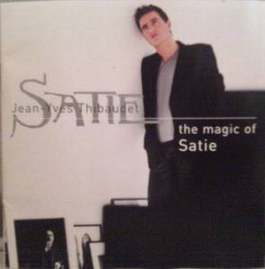 Thibaudet, Jean-Yves - Satie: The Magic Of Satie