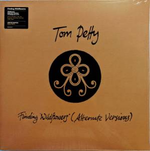 TOM PETTY - FINDING WILDFLOWERS (ALTERNATE VERSIONS)