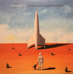 TOM PETTY - HIGHWAY COMPANION