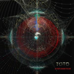 TOTO - GREATEST HITS  40 TRIPS AROUND THE SUN