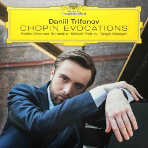 Trifonov, Daniil - Chopin Evocations