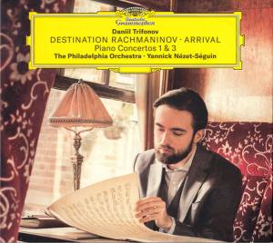 Trifonov, Daniil - Destination Rachmaninov: Arrival