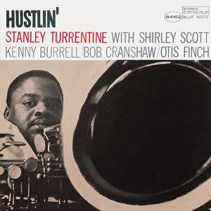 Turrentine, Stanley - Hustlin'