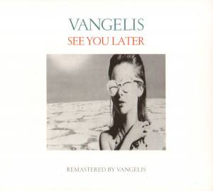 Vangelis - See You Later