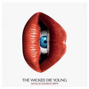 VARIOUS ARTISTS - THE WICKED DIE YOUNG